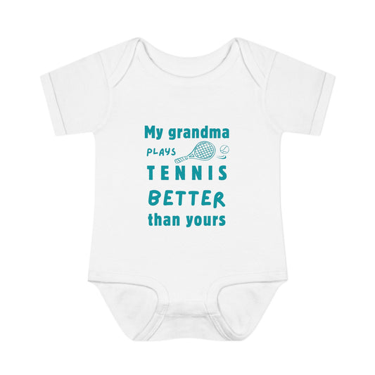 My Grandma Plays Tennis Better Than Yours – Baby Bodysuit (White)