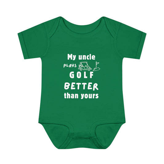 My Uncle Plays Golf Better Than Yours – Baby Bodysuit