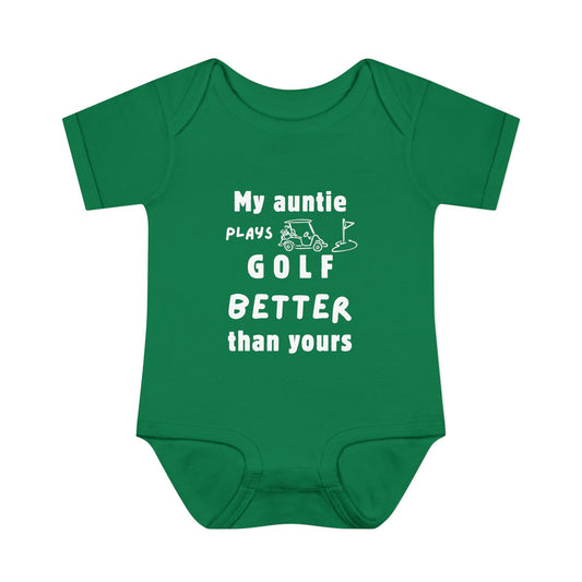 My Auntie Plays Golf Better Than Yours – Baby Bodysuit