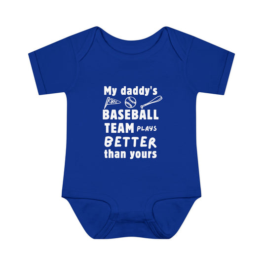 My Daddy’s Baseball Team Plays Better Than Yours – Baby Bodysuit (Blue & White)