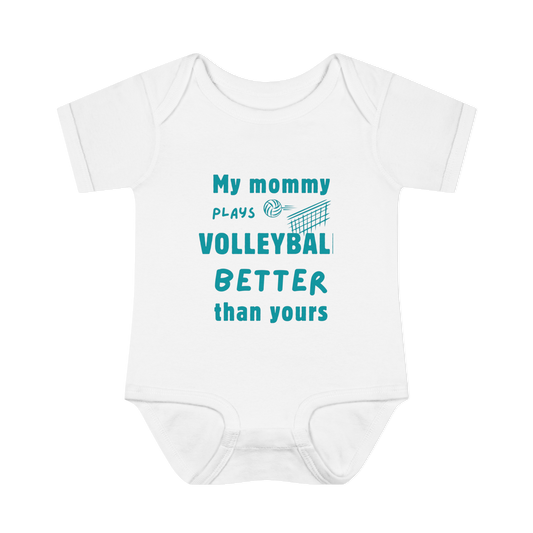 My Mommy Plays Volleyball Better Than Yours – Baby Bodysuit (White)