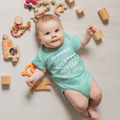 My Grandma Does Pilates Better Than Yours – Baby Bodysuit (Chill Green)